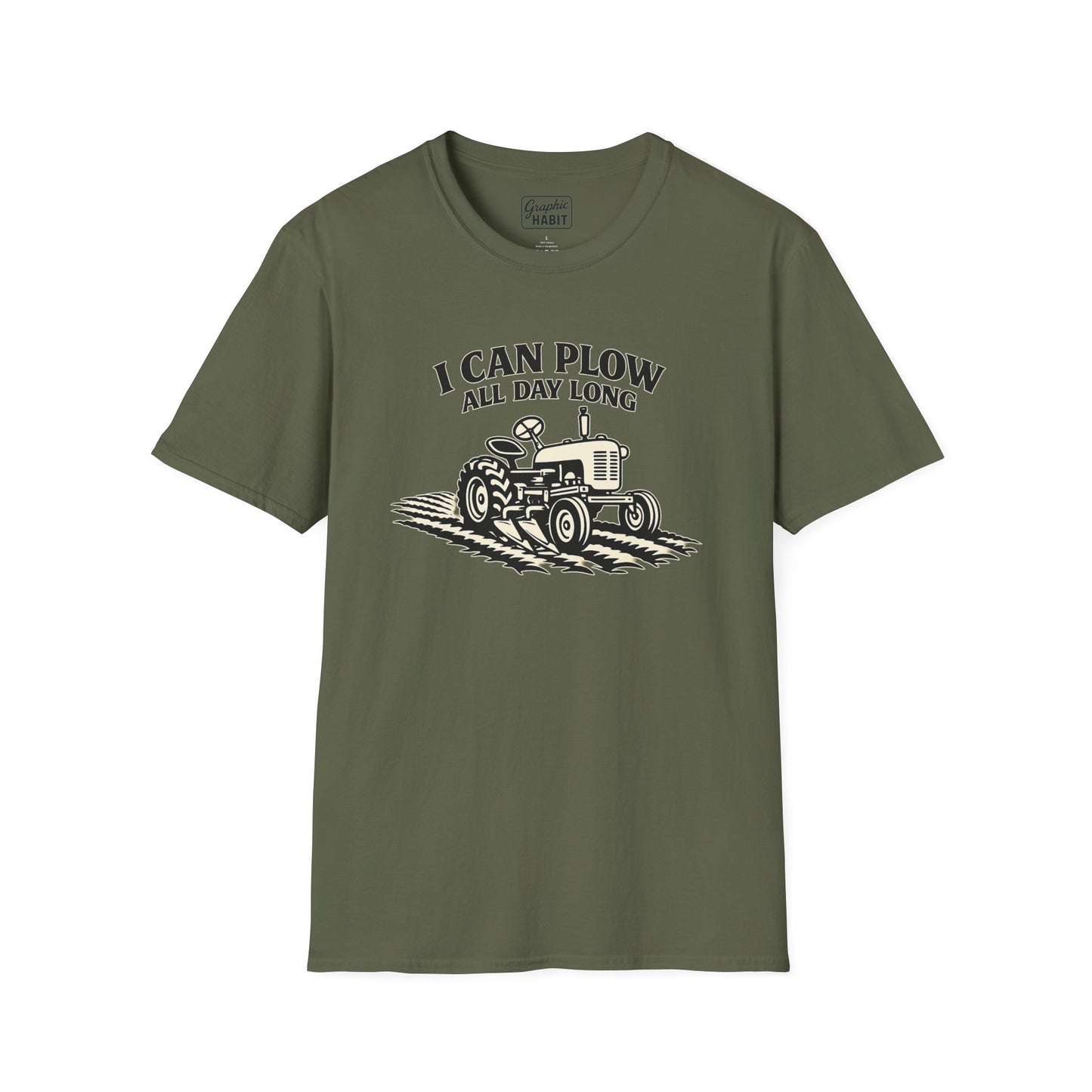 I Can Plow All Day Long Tractor Tee
